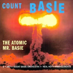 Count Basie – The Atomic Mr. Basie (Used Vinyl - NM) RM Marketplace Time-Limited