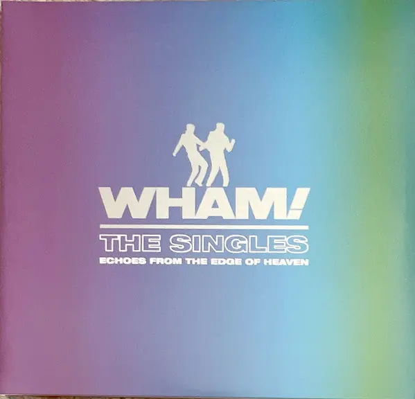 Wham! – The Singles (Echoes From The Edge Of Heaven) (Quick Ship) Buy Online
