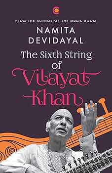 Wholesale The Sixth String of Vilayat Khan : Namita Devidayal [BOOK]