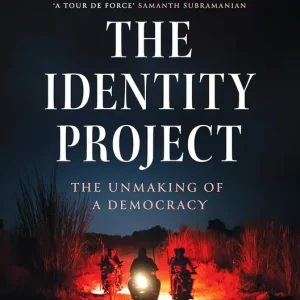 THE IDENTITY PROJECT: The Unmaking of the World's Largest Democracy [BOOK] Bulk Order