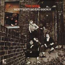 The Who – Meaty, Beaty, Big & Bouncy(Arrives in 4 days ) No Minimum Order