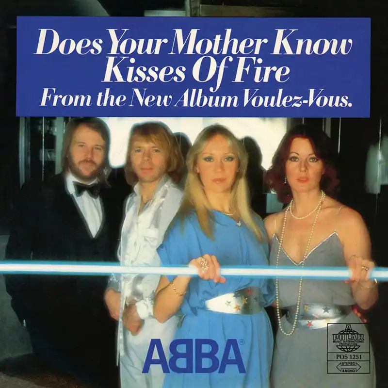 ABBA – Does Your Mother Know / Kisses Of Fire(Arrives in 4 days ) Direct From Factory
