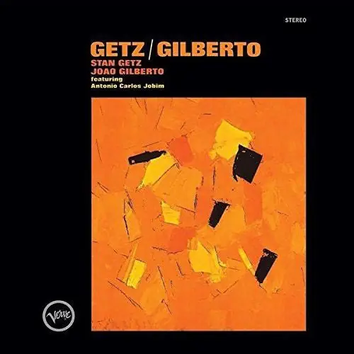 Stan Getz Joao Gilberto- Getz Gilberto 1(Arrives in 4 days ) Shop Now