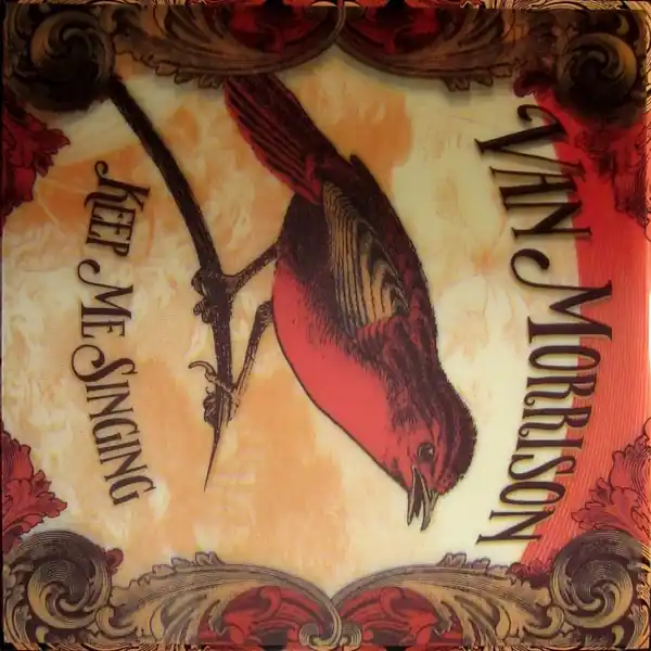 Van Morrison – Keep Me Singing (Arrives in 4 days) Big Sale