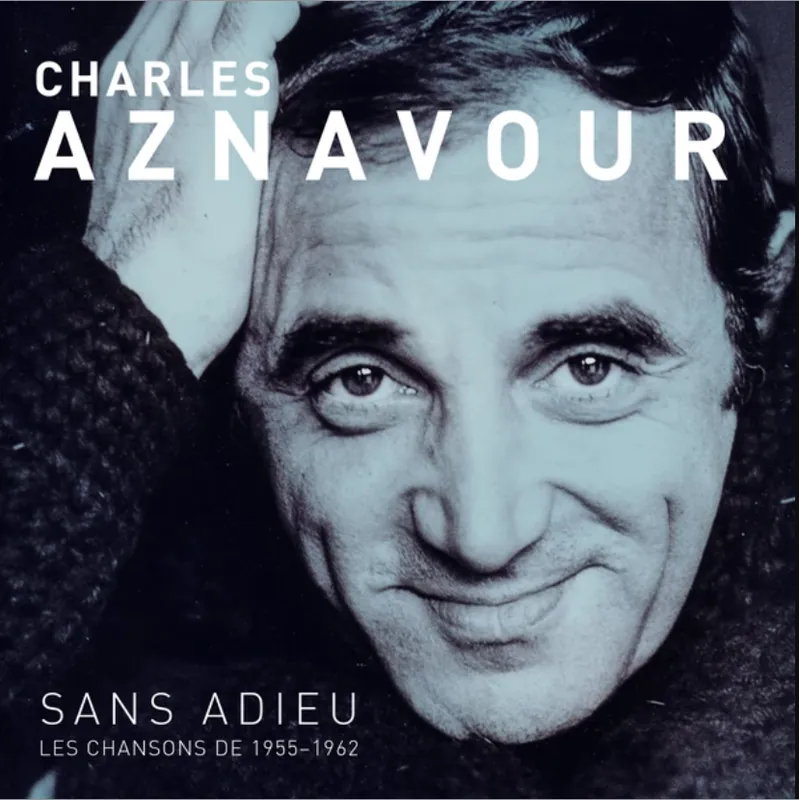 Top Pick Charles Aznavour – Sans Adieu - Les Chansons 1955-1962 (Pre-Order)