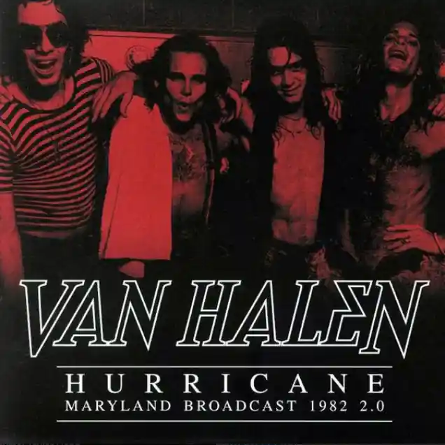 Van Halen – Hurricane - Maryland Broadcast 1982 2.0 (Clear Vinyl) (Pre-Order) Express Delivery