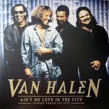 Trusted Brand Van Halen – Ain't No Love In The City Florida Broadcast 1995 (Pre-Order)