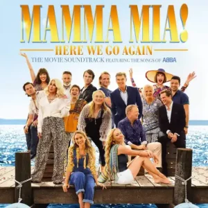 Various – Mamma Mia! Here We Go Again (The Movie Soundtrack Featuring The Songs Of ABBA)(Arrives in 4 days) Grab Now
