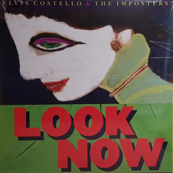 Worldwide Shipping Elvis Costello & The Imposters – Look Now (Arrives in 4 days)