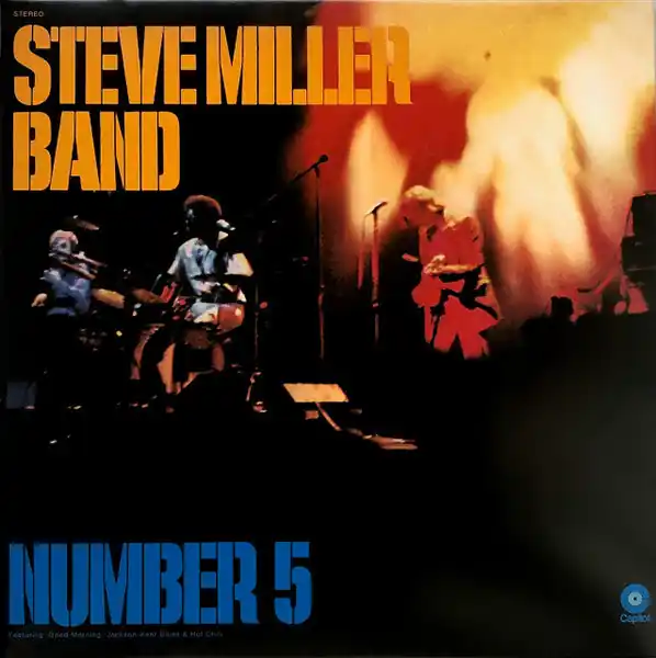 Steve Miller Band – Number 5 Original