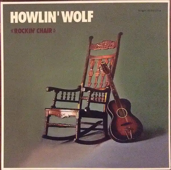 Get Yours Howlin' Wolf – Rockin' Chair(Quick Ship)