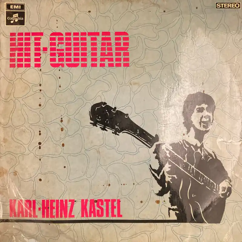 Order Now Karl-Heinz Kastel* – Hit Guitar (Used Vinyl - VG+) ND Marketplace
