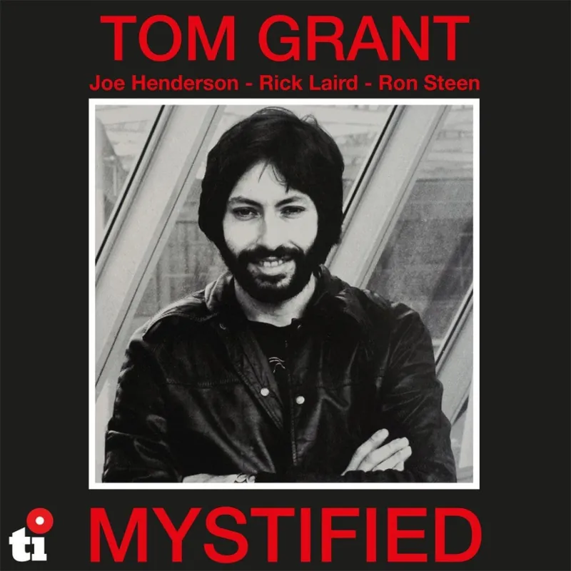 Tom Grant – Mystified (Music On Vinyl) (Arrives in 21 Days) Buy Today
