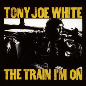 Weekend Sale Tony Joe White – The Train I'm On (Music On Vinyl) (Arrives in 21 Days)