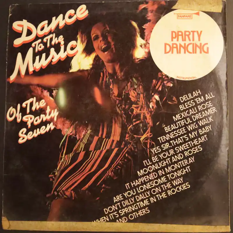 Today Only Various – Dance to the music - Of the party seven (Indian Pressing) (Used Vinyl - VG) TRC Marketplace