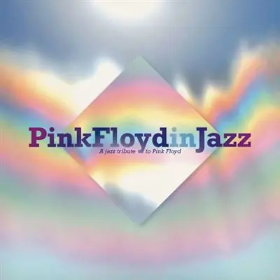 Various – Pink Floyd In Jazz - A Jazz Tribute To Pink Floyd (Arrives in 21 days) Free Returns