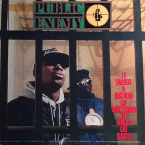 Weekend Sale It Takes A Nation Of Millions To Hold Us Back- Public Enemy 1(Arrives in 21 days )
