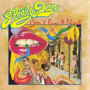 Steely Dan – Can't Buy A Thrill (Arrives in 21 days) Express Delivery