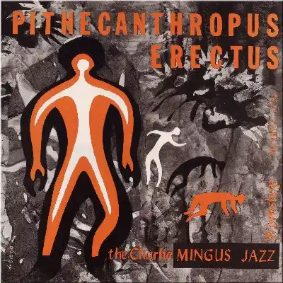 The Charlie Mingus Jazz Workshop – Pithecanthropus Erectus (Arrives in 2 days) Luxury