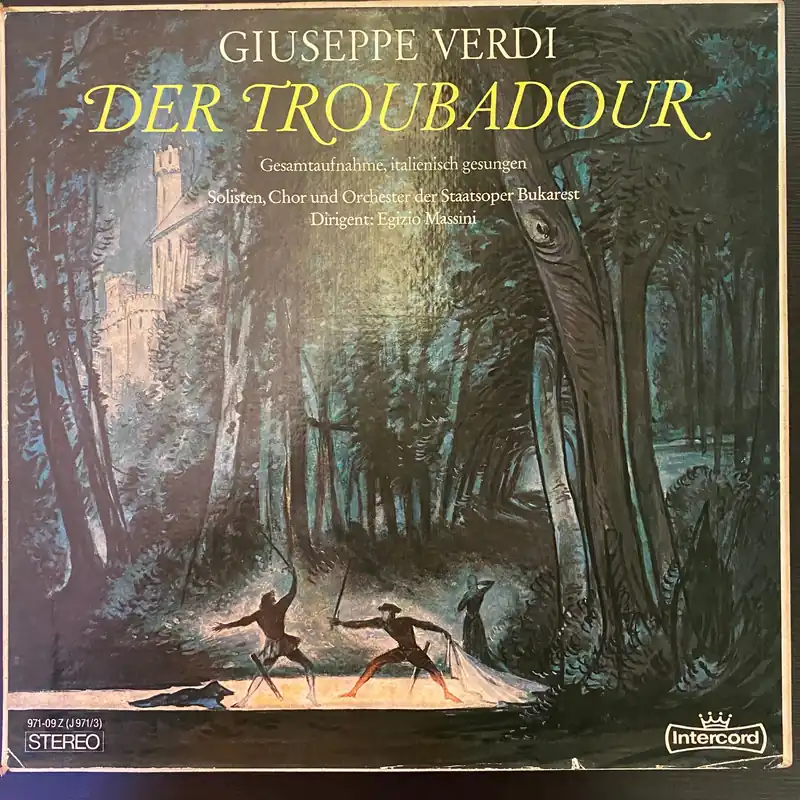Today Only Giuseppe Verdi, Solisten, Chor Und Orchester Der Staatsoper Bukarest, Dirigent: Egizio Massini – Der Troubadour (Used Vinyl - VG+) SC Marketplace
