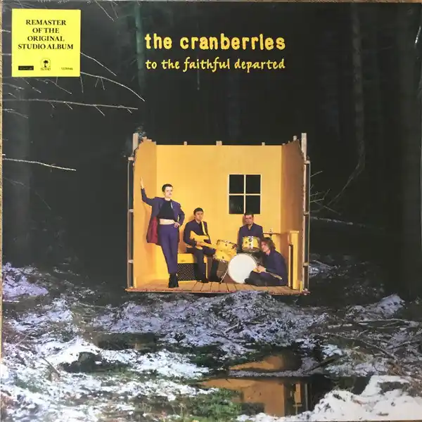 The Cranberries – To The Faithful Departed (Arrives in 4 days) Weekend Sale