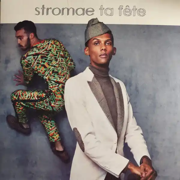 Stromae – Ta Fête(Arrives in 4 days ) Factory Price