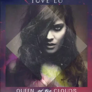 Tove Lo – Queen Of The Clouds (Arrives in 4 days ) Today Only
