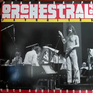 Time-Limited Frank Zappa – Orchestral Favorites (40th Anniversary) (Arrives in 4 days)
