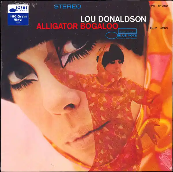 Top Pick Lou Donaldson – Alligator Bogaloo (Arrives in 4 Days)