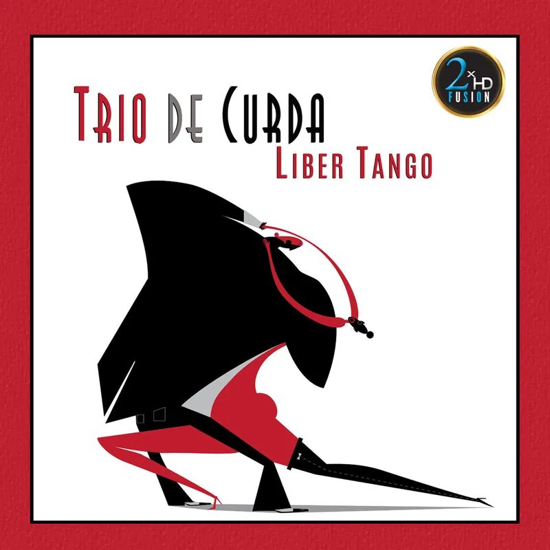 Trio de Curda – Liber Tango (2xHD) (Arrives in 30 Days) Exclusive Offer