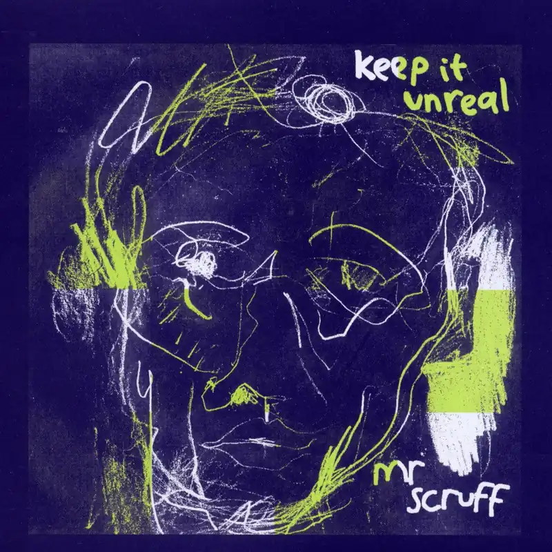 Exclusive Mr. Scruff – Keep It Unreal(Ninja Tune) (Arrives in 30 Days)