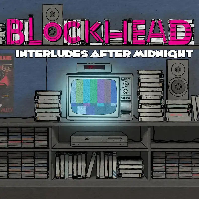 Crafted Blockhead – Interludes After Midnight (Ninja Tune) (Arrives in 30 Days)