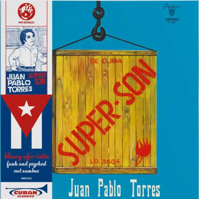 Juan Pablo Torres Y Algo Nuevo – Super Son (Mr Bongo) (Arrives in 30 Days) Order Now