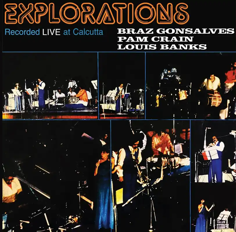 Braz Gonsalves, Pam Crain, Louis Banks - Explorations: Recorded Live at Calcutta(Quick Ship) Exclusive