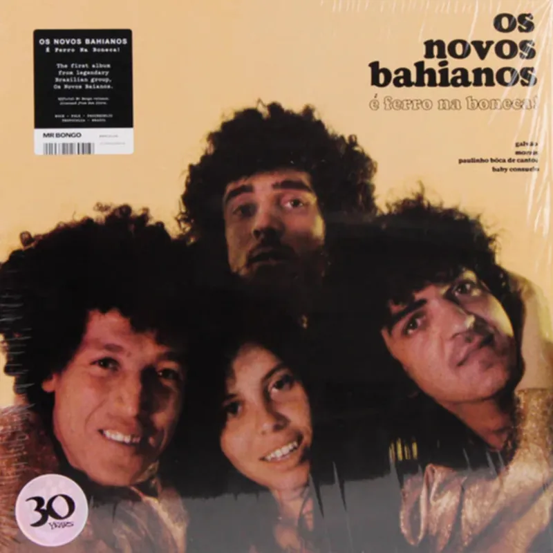 Os Novos Bahianos – É Ferro Na Boneca! (Mr Bongo) (Arrives in 30 Days) Shop Now