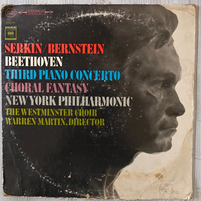 Beethoven* - Serkin*, Bernstein*, New York Philharmonic, The Westminster Choir*, Warren Martin – Third Piano Concerto / Choral Fantasy (Used Vinyl - VG) PJ Marketplace Best Price