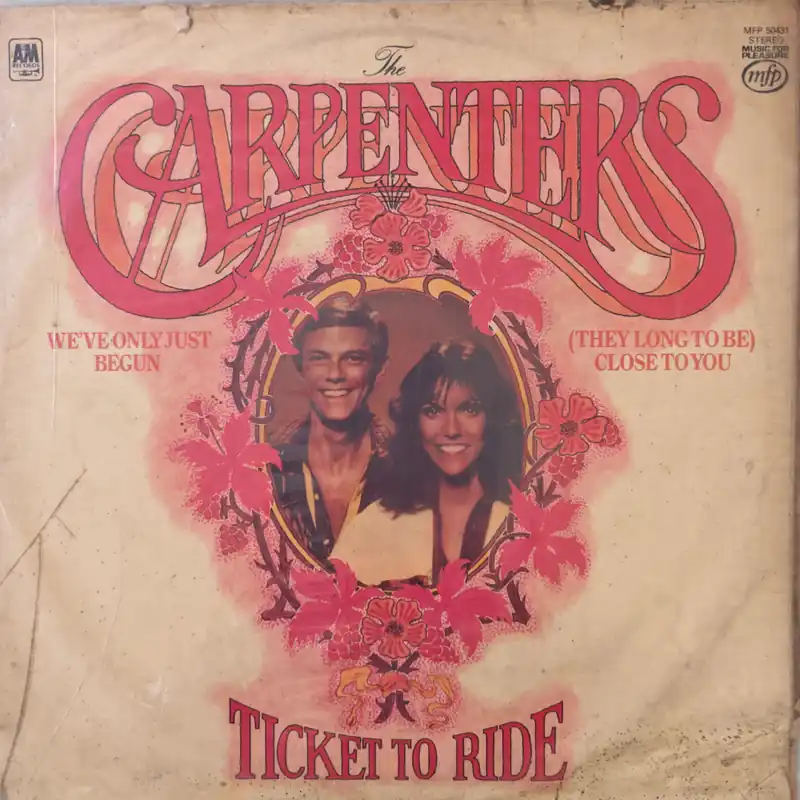 The Carpenters* – Ticket To Ride (Used Vinyl - VG) PJ Marketplace Direct From Manufacturer