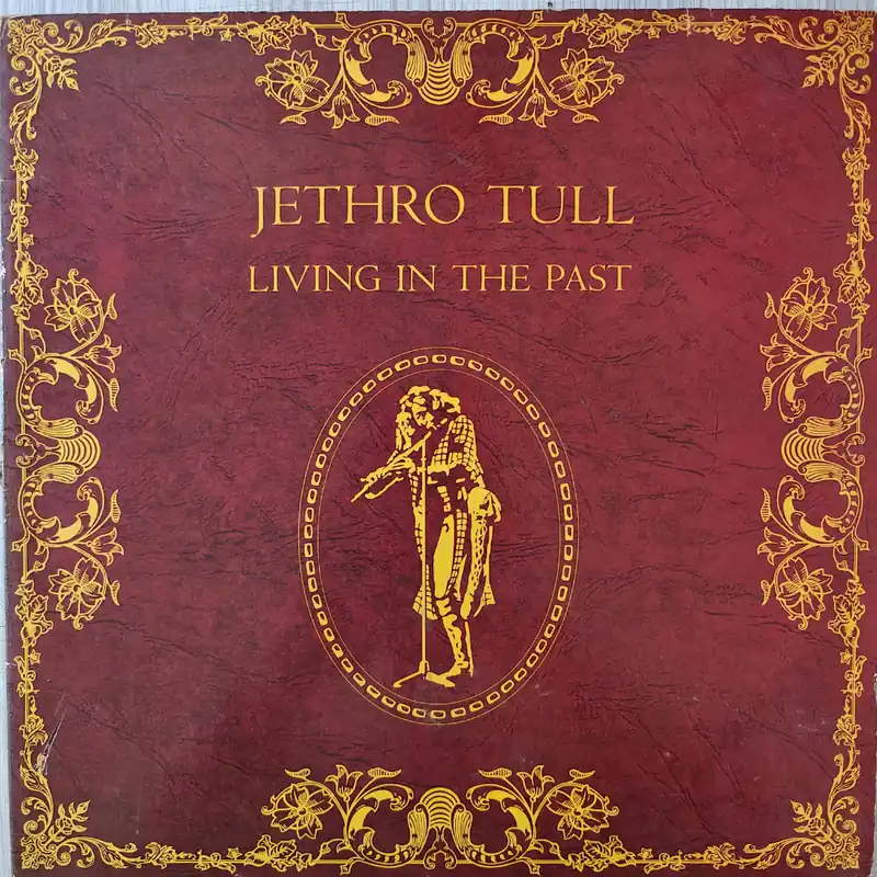 Free Returns Jethro Tull – Living In The Past (Used Vinyl - VG) PJ Marketplace