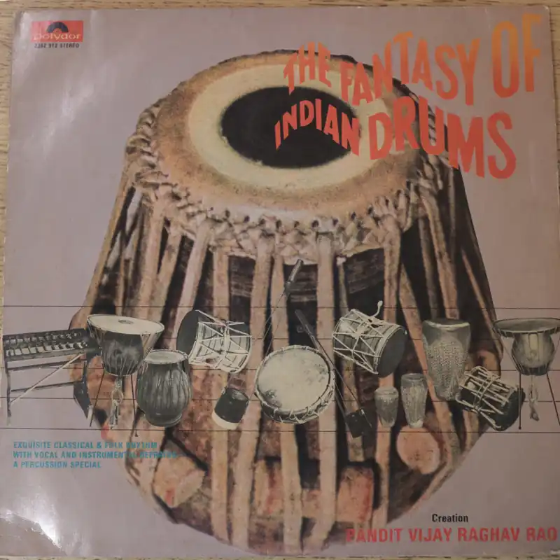 Worldwide Shipping Pandit Vijay Raghav Rao* – The Fantasy Of Indian Drums (Indian Pressing) (Used Vinyl - VG) BF Marketplace