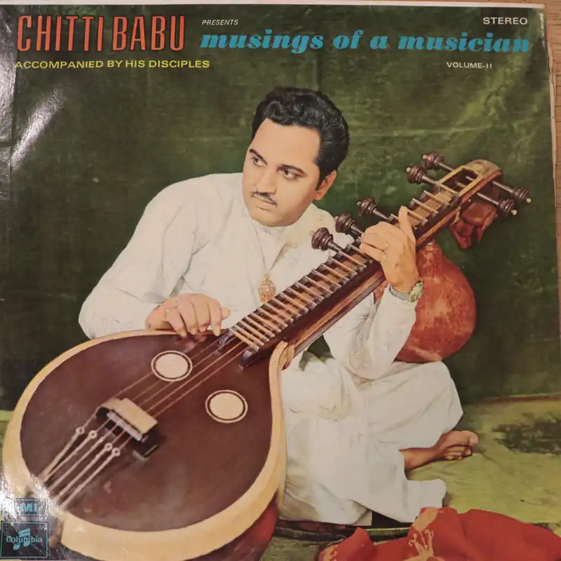 Chitti Babu Accompanied By His Disciples* – Musings Of A Musician (Volume II) (Indian Pressing) (Used Vinyl - VG) BF Marketplace Limited Edition
