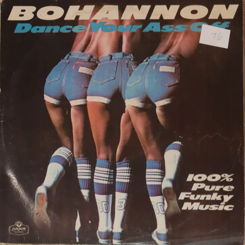 Bohannon* – Dance Your Ass Off (Used Vinyl - VG) VJ Marketplace New Arrival