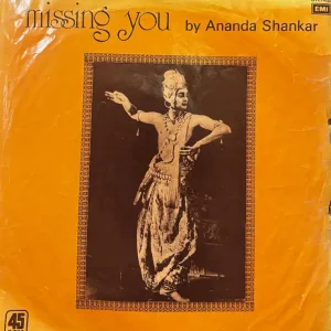 Ananda Shankar – Missing You (Indian Pressing) (Used Vinyl - VG) VJ Marketplace Latest