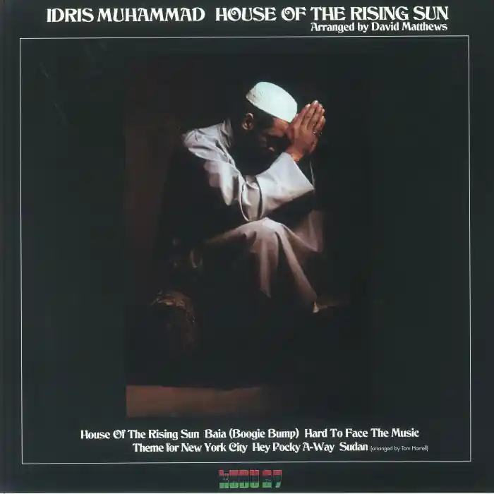 Bulk Order Idris Muhammad – House Of The Rising Sun (Quick Ship)