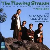 Fast Shipping Flowing Stream: Chinese Folk Songs & Tone Poems