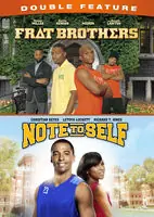 While Supplies Last Frat Brothers / Note to Self Double Feature