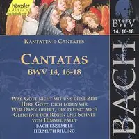 Genuine Sacred Cantatas BWV 14 16 17 18