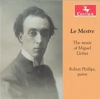 Lo Mestre: Music of Miguel Llobet No Minimum Order