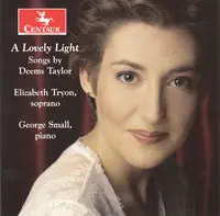 Top Pick Lovely Light - Songs By Deems Taylor