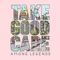 Modern Take Good Care