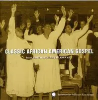Best Seller Smithsonian Folkways: Classic African American Gospel